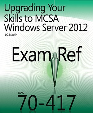 Upgrading Your Skills to MCSA Windows Server 2012 pdf