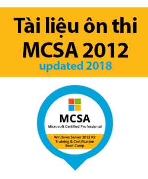 tài liệu ôn thi mcsa 2012 -updated 2018