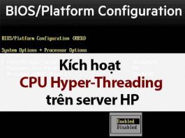 kích hoạt cpu hyper threading trên server hp