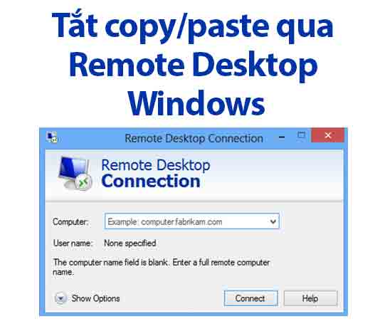 tắt copy paste remote desktop windows
