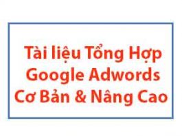tai-lieu-tong-hop-google-adwords-co-ban-nang-cao