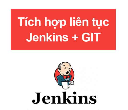 tich-hop-lien-tuc-git-jenkins